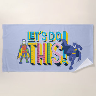 Batman   Let's Do This Beach Towel