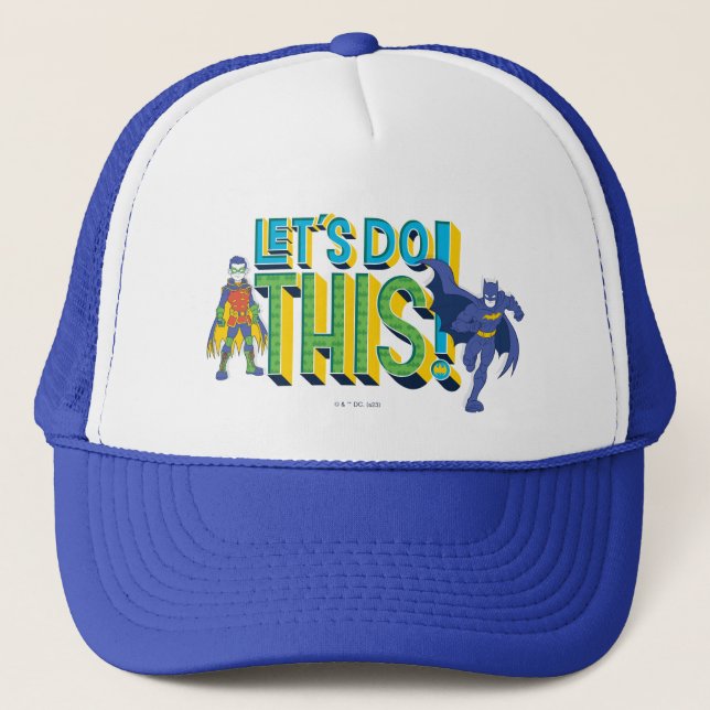 Batman | Let's Do This Trucker Hat (Front)