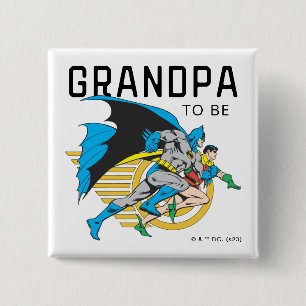 Batman & Robin Profile Grandpa To Be 15 Cm Square Badge