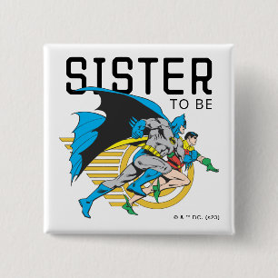 Batman & Robin Profile Sister To Be 15 Cm Square Badge
