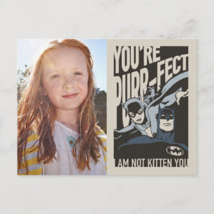 Batman Valentine   Catwoman - You're Purr-fect Postcard