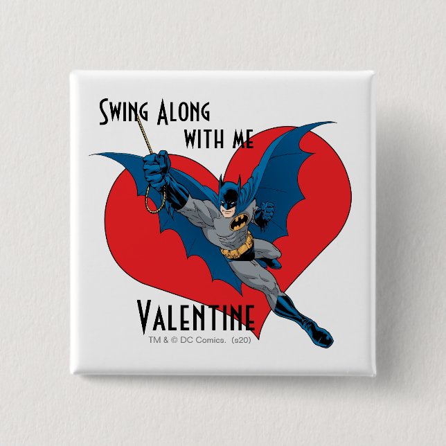 Batman Valentine | Swing Along With Me 15 Cm Square Badge (Front)