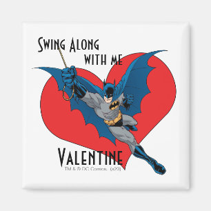 Batman Valentine Swing Along With Me Magnet