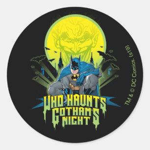 Batman   Who Haunts Gothams Night Classic Round Sticker