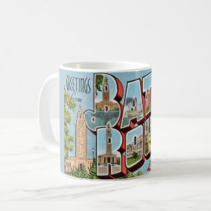 Baton rouge LA Greetings Postcard Coffee Mug