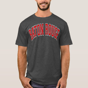 Baton Rouge Louisiana LA Varsity Style Red Text  T-Shirt