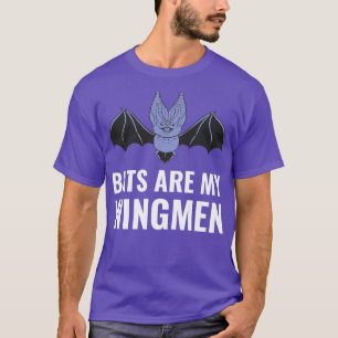 Bats are my Wingmen Funny Bat Lover Design Bats T-Shirt