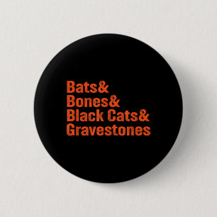 Bats Bones Black Cats Gravestones Halloween List 6 Cm Round Badge