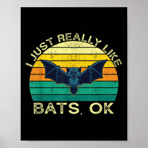 Bats Funny Animal Quote With Vintage Shape Design  Poster