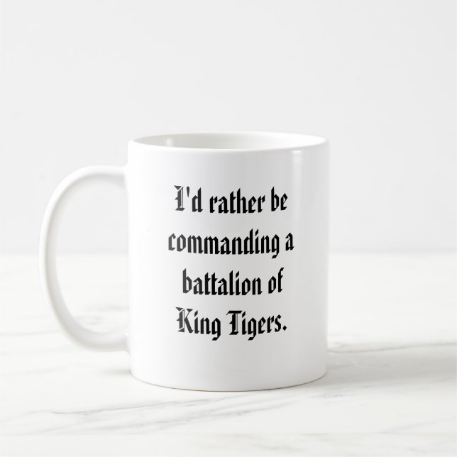 Battalion Commander - King Tiger Coffee Mug (Left)