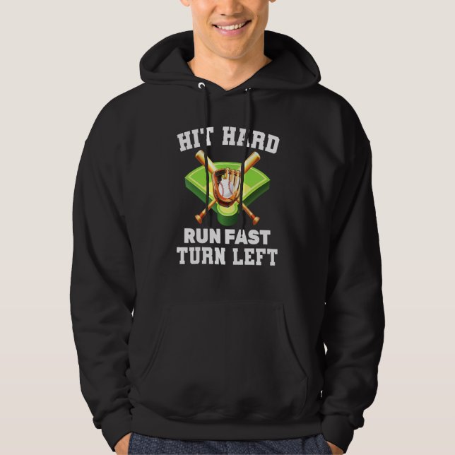 Batter   Hit Hard Run Fast Turn Left   Home Run    Hoodie (Front)