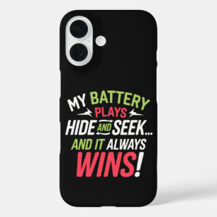 Battery Gone Again! iPhone 16 Case