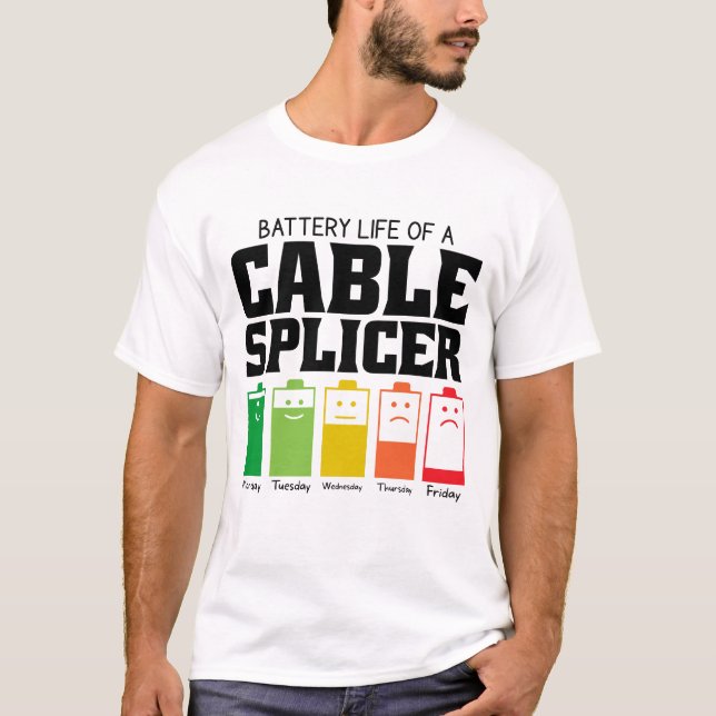 Battery Life Of A Cable Splicer T-Shirt (Front)