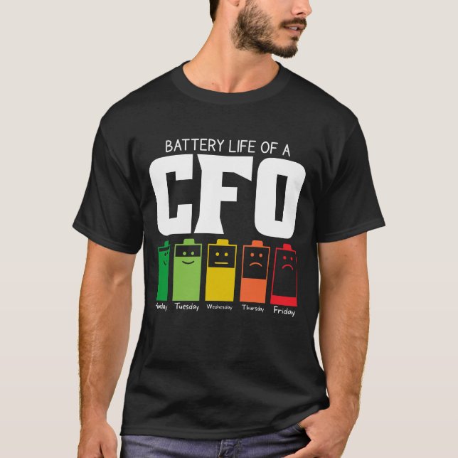 Battery Life Of A CFO T-Shirt (Front)