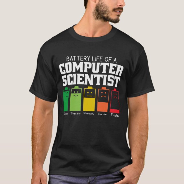 Battery Life Of A Computer Scientist T-Shirt (Front)