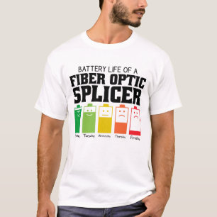 Battery Life Of A Fiber Optic Splicer T-Shirt