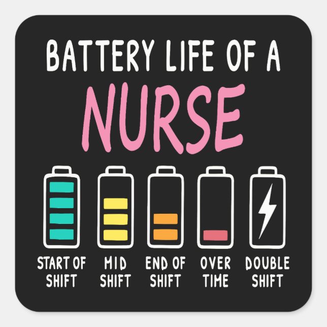 Battery life of a nurse humor chart square sticker (Front)