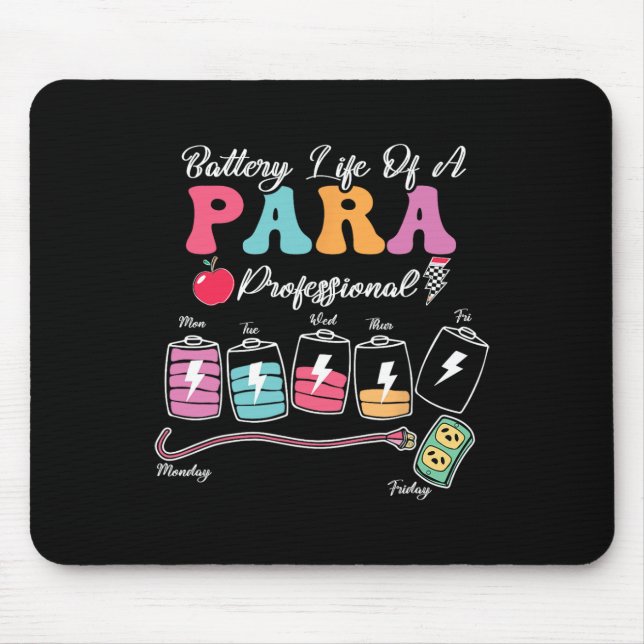 Battery Life Of A Para Paraprofessional Back To Sc Mouse Pad (Front)