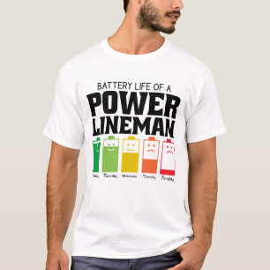 Battery Life Of A Power Lineman T-Shirt