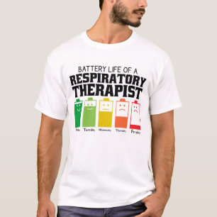 Battery Life Of A Respiratory Therapist T-Shirt
