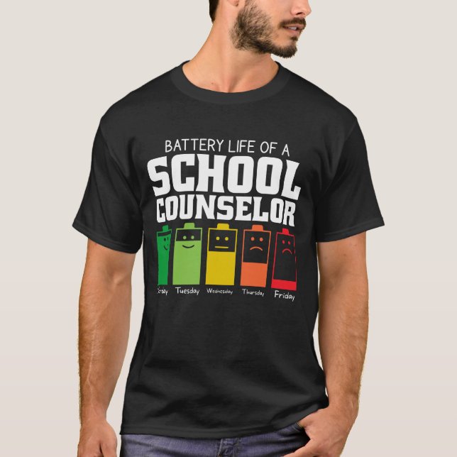 Battery Life Of A School Counselor T-Shirt (Front)