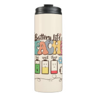 Battery Life of a Teacher – Relatable Educator