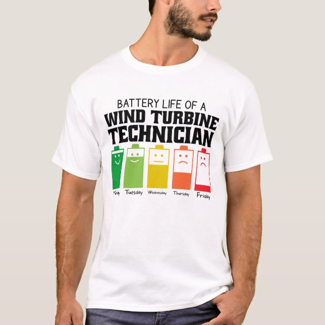 Battery Life Of A Wind Turbine Technician T-Shirt (Front)