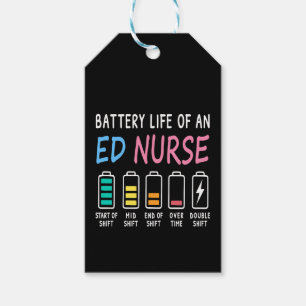 Battery life of an ED nurse levels humor Gift Tags