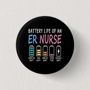 Battery life of an ER nurse humor chart 3 Cm Round Badge