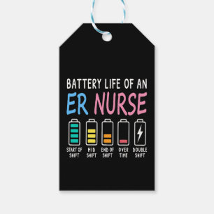 Battery life of an ER nurse humor chart Gift Tags