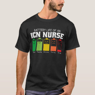 Battery Life Of An ICU Nurse T-Shirt