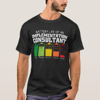 Battery Life Of An Implementation Consultant