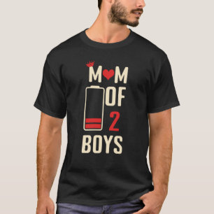 Battery Mum Of 2 Boys Love Mum Quotes Mother's Day T-Shirt