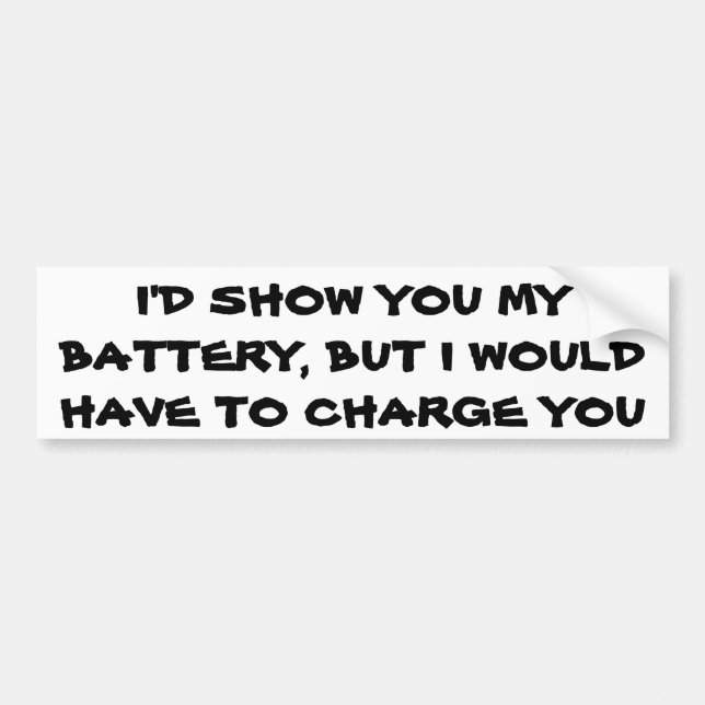 Battery pun bumper sticker (Front)