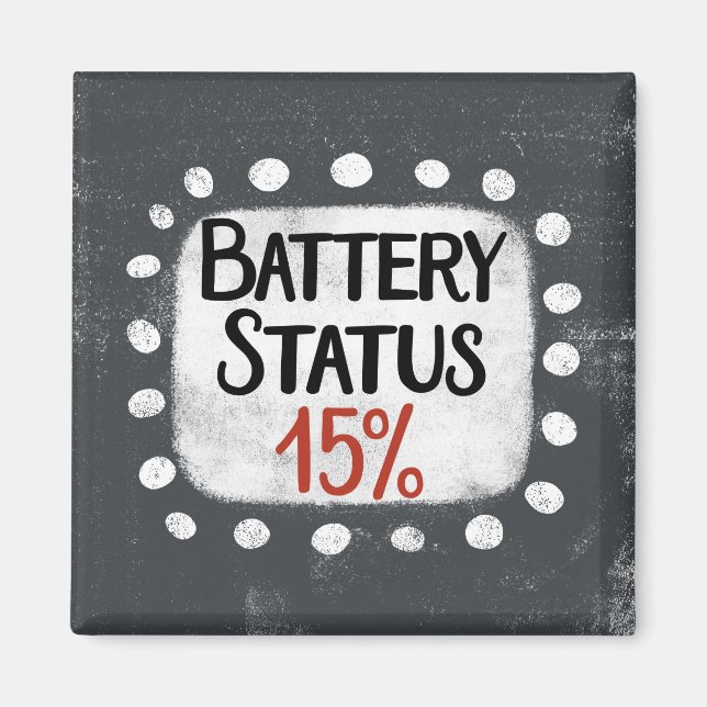 Battery Status 15 Percent Refrigerator Magnet (Front)