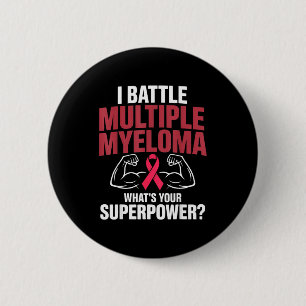 Battle multiple myeloma superpower cancer fighter 6 cm round badge