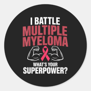 Battle multiple myeloma superpower cancer fighter classic round sticker