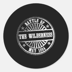 Battle Of The Wilderness Civil Battles War 1864 Ru Classic Round Sticker