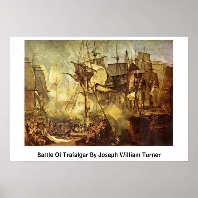 Battle Of Trafalgar By Joseph William Turner Poster (Front)