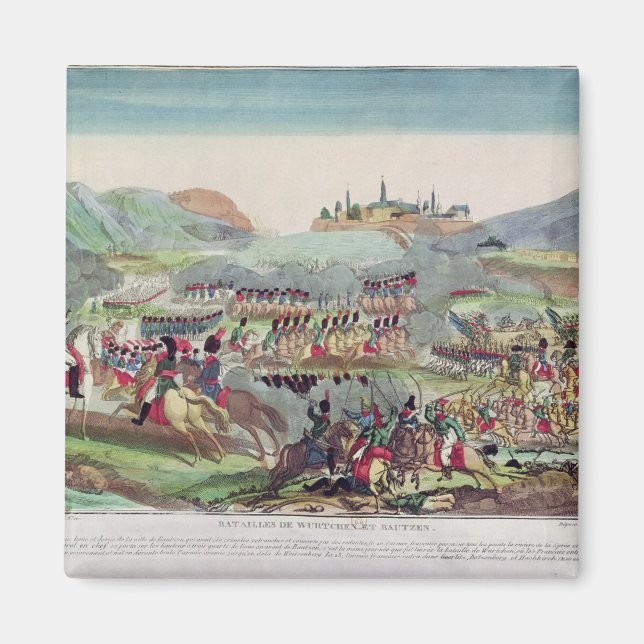 Battles of Wurtchen and Bautzen, 20th May 1813 Magnet (Front)