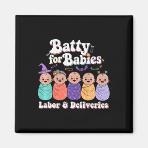 Batty For Babies Labour &amp; Delivery Nurse Hallo Magnet