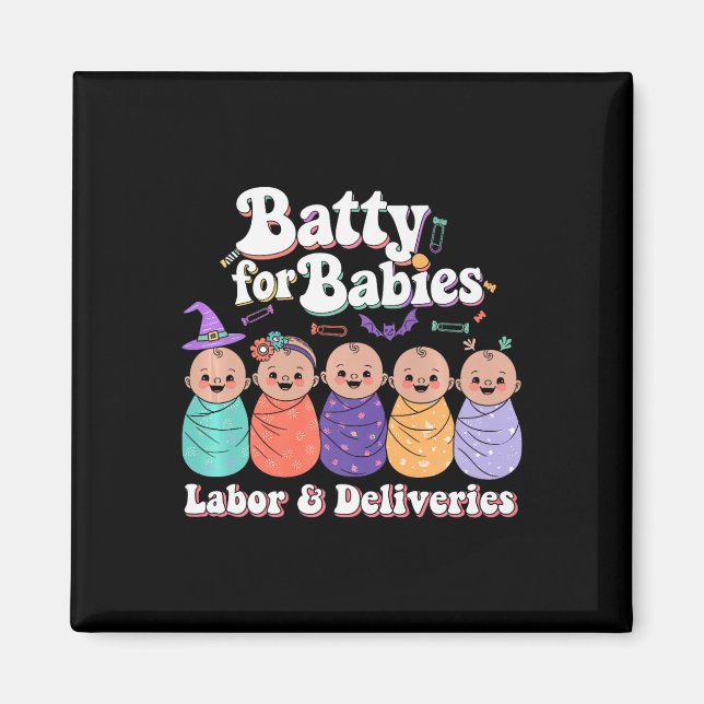 Batty For Babies Labour &amp; Delivery Nurse Hallo Magnet (Front)