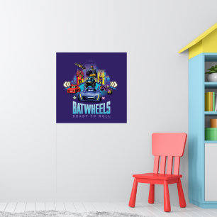 Batwheels™ - Ready to Roll Poster