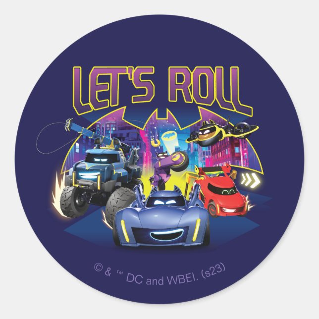 Batwheels™ Team - Let's Roll Classic Round Sticker (Front)