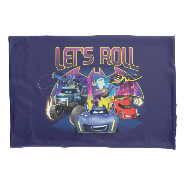 Batwheels™ Team - Let's Roll Pillowcase (Front)