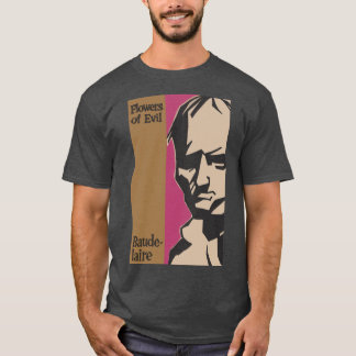 Baudelaire Flowers Of Evil T-Shirt