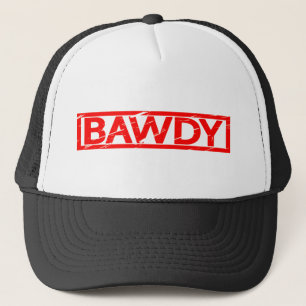 Bawdy Stamp Trucker Hat