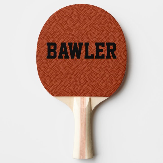 Bawler Baller Ping Pong Paddle (Front)