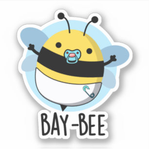 Bay-bee Funny Baby Bee Pun 