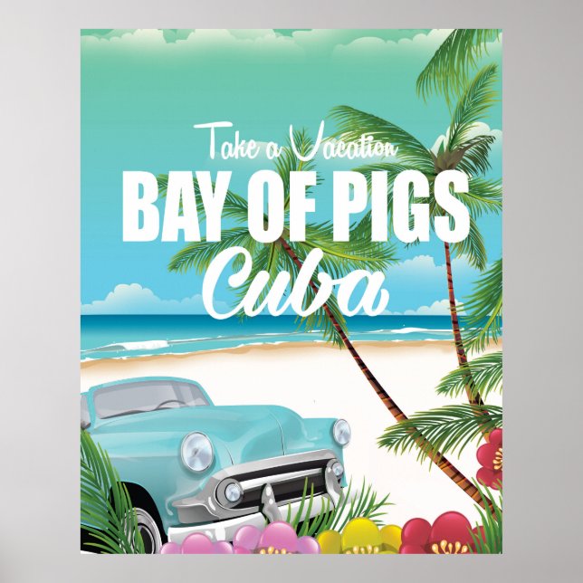 Bay of Pigs, Cuba beach vacation poster (Front)